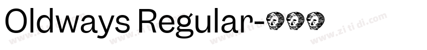Oldways Regular字体转换
